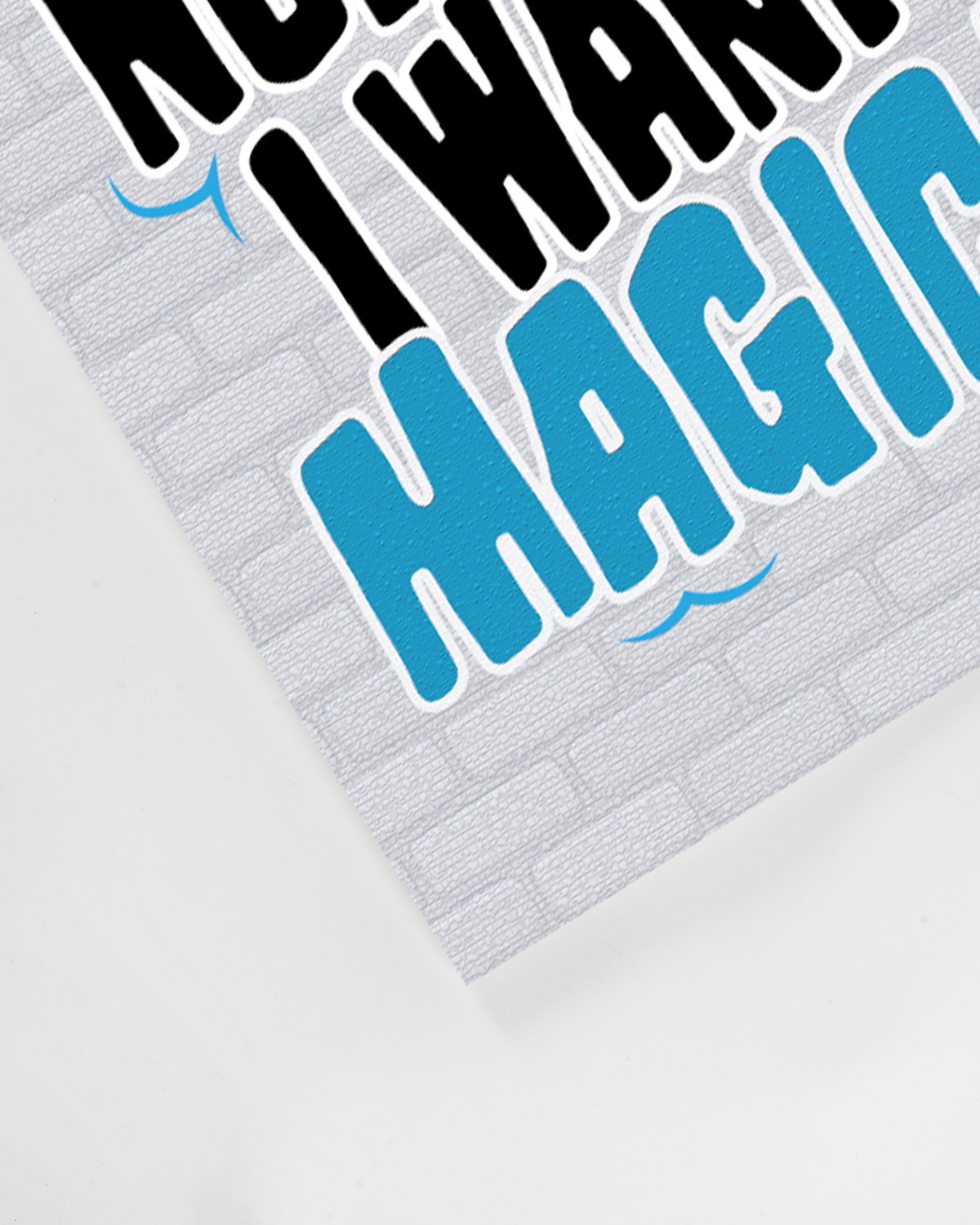 FUCK NORMAL I WANT MAGIC !